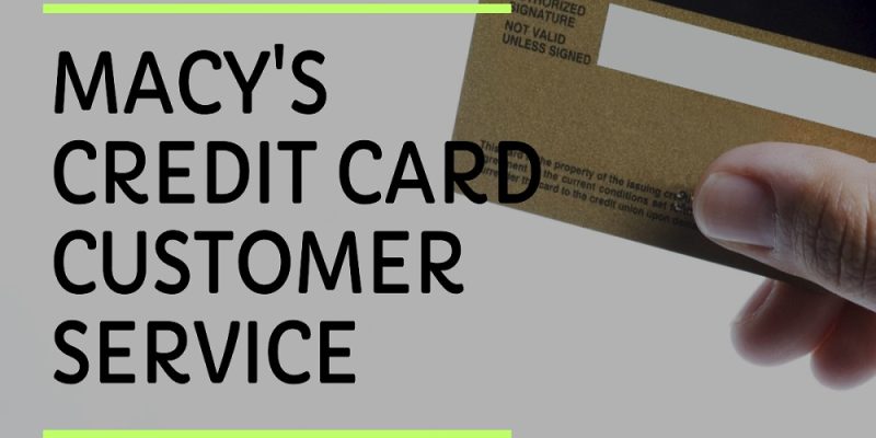 macy's credit card customer service number